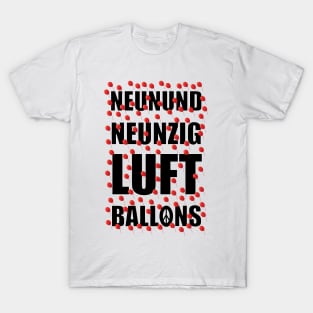 99 Red Balloons T-Shirt